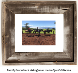 family horseback riding near me in Ojai, California